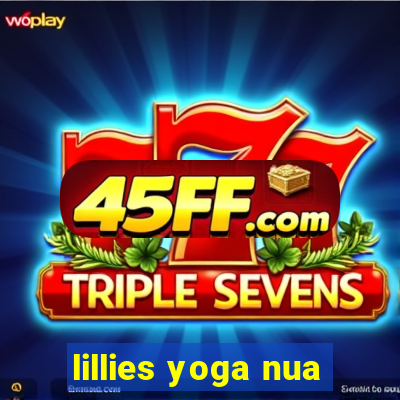 lillies yoga nua
